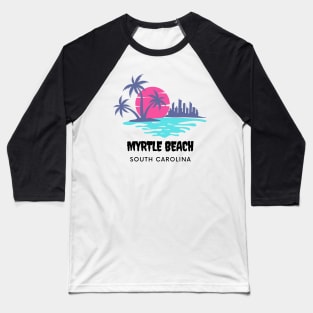 Myrtle Beach South Carolina Baseball T-Shirt